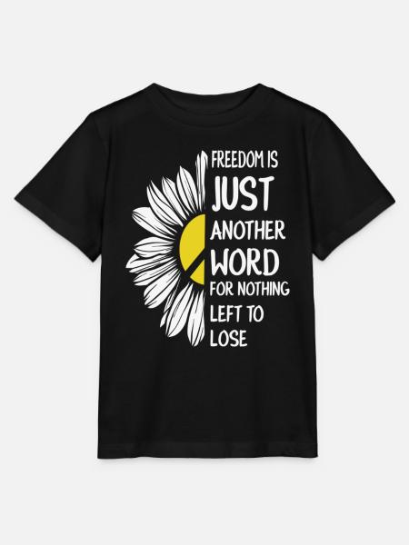 La liberté n’est qu’un autre mot pour rien de perdu - T-shirt bio MINI CREATOR Stanley/Stella Enfant - noir