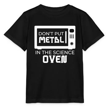 Micro-ondes Metal In The Science Oven - T-shirt bio MINI CREATOR Stanley/Stella Enfant - noir - Devant - Mikhail (115cm)