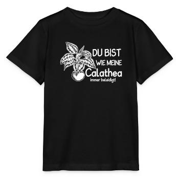 Du bist wie meine Calathea immer beleidigt - Stanley/Stella Kinder T-Shirt MINI CREATOR  - Schwarz - Vorne - Mikhail (115cm)