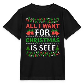Humor All I Want For Christmas Is Self - Stanley/Stella MINI CREATOR Kids’ T-Shirt - black - Front - Mikhail (115cm)