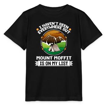 Mount Moffit Is On My List Hiking Camping Hiker - Stanley/Stella Kinder T-Shirt MINI CREATOR  - Schwarz - Vorne - Mikhail (115cm)