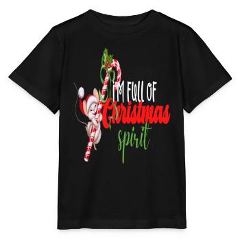 I'm Full Of Christmas Spirit - Stanley/Stella Kinder T-Shirt MINI CREATOR  - Schwarz - Vorne - Mikhail (115cm)