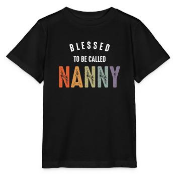 Gesegnet, Nanny genannt zu werden - Oma Mama - Stanley/Stella Kinder T-Shirt MINI CREATOR  - Schwarz - Vorne - Mikhail (115cm)