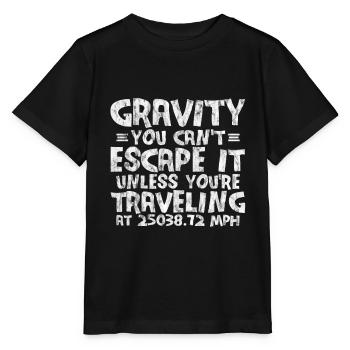 La gravité, vous ne pouvez pas y échapper 3 - T-shirt bio MINI CREATOR Stanley/Stella Enfant - noir - Devant - Mikhail (115cm)
