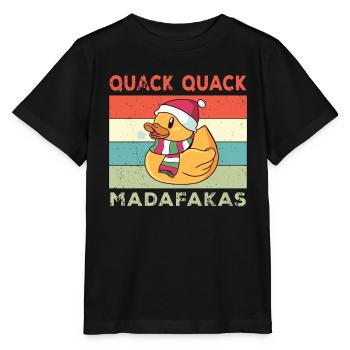 Funny Duck Sayings Rubber Duck Quack Quack Ducks - Stanley/Stella MINI CREATOR Kids’ T-Shirt - black - Front - Mikhail (115cm)