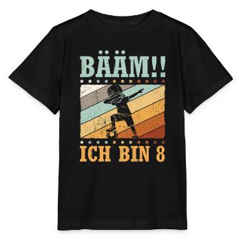BÄÄM Ich bin 8 Dabbing Geburtstagsshirt 8 Jahre Ju - Stanley/Stella Kinder T-Shirt MINI CREATOR  - Schwarz - Vorne - Mikhail (115cm)
