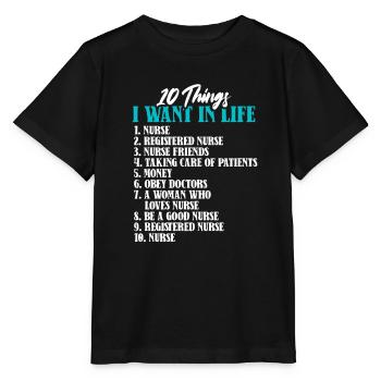 10 Things Nurse Life Skills Nursing - Stanley/Stella Kinder T-Shirt MINI CREATOR  - Schwarz - Vorne - Mikhail (115cm)