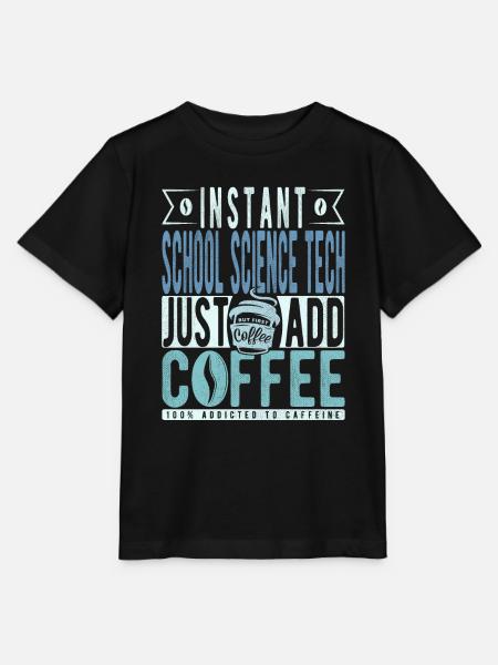 Schulwissenschaft Tech Kaffee Spruch - Stanley/Stella Kinder T-Shirt MINI CREATOR - Schwarz