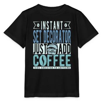 Set Dekorateur Kaffee Spruch - Stanley/Stella Kinder T-Shirt MINI CREATOR  - Schwarz - Vorne - Mikhail (115cm)