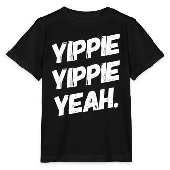 YIPPIE YIPPIE YEAH ++++ La chemise amusante originale : ) - T-shirt bio MINI CREATOR Stanley/Stella Enfant - noir - Devant - Mikhail (115cm)
