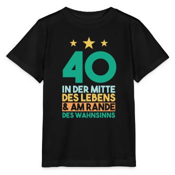 Vierzig Vierzigster 40 Jahre Geburtstag - Stanley/Stella Kinder T-Shirt MINI CREATOR  - Schwarz - Vorne - Mikhail (115cm)