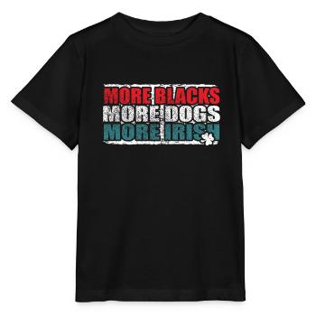 Plus de Noirs Plus de chiens Plus d’Irlandais - T-shirt bio MINI CREATOR Stanley/Stella Enfant - noir - Devant - Mikhail (115cm)