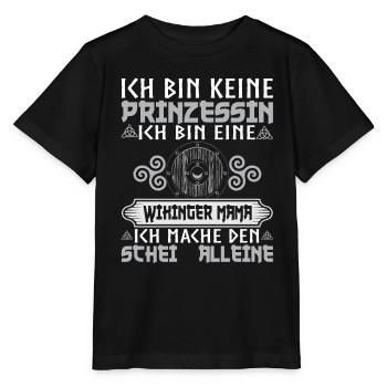 Ich Bin Keine Prinzessin Wikinger Mama Kriegerin - Stanley/Stella Kinder T-Shirt MINI CREATOR  - Schwarz - Vorne - Mikhail (115cm)