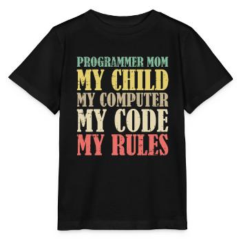 Developer Coder Programmer Mama - Stanley/Stella MINI CREATOR Kids’ T-Shirt - black - Front - Mikhail (115cm)