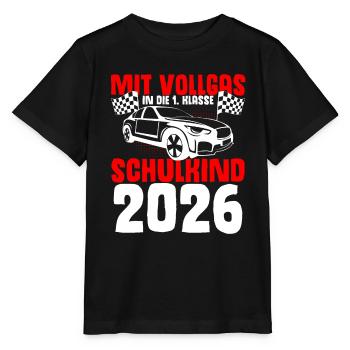 Mit Vollgas in die 1. Klasse, Schulkind 2026 - - Stanley/Stella Kinder T-Shirt MINI CREATOR  - Schwarz - Vorne - Mikhail (115cm)