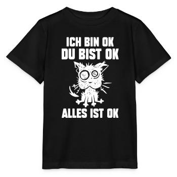 IchBin Ok Du Bist Ok Alles Ist Ok - Stanley/Stella Kinder T-Shirt MINI CREATOR  - Schwarz - Vorne - Mikhail (115cm)
