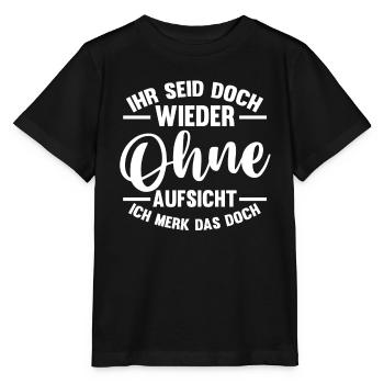 Ihr Seid Doch Wieder Ohne Aufsicht - Stanley/Stella Kinder T-Shirt MINI CREATOR  - Schwarz - Vorne - Mikhail (115cm)