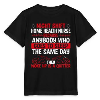 Night Shift Home Health Nurse Nursing - Stanley/Stella MINI CREATOR Kids’ T-Shirt - black - Front - Mikhail (115cm)