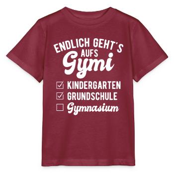 Endlich gehts auf Gymi - Einschulung Gymnasium - Stanley/Stella Kinder T-Shirt MINI CREATOR  - Burgunderrot - Vorne - Kain (125cm)