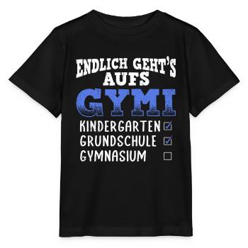 Endlich gehts auf Gymi - Einschulung Gymnasium - Stanley/Stella Kinder T-Shirt MINI CREATOR  - Schwarz - Vorne - Mikhail (115cm)