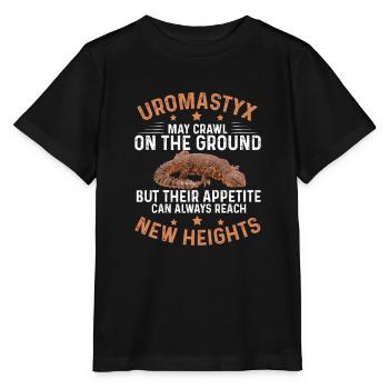 Uromastyx Appetite Erreiche neue Höhen Lustiger - Stanley/Stella Kinder T-Shirt MINI CREATOR  - Schwarz - Vorne - Mikhail (115cm)