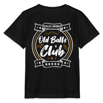 Official Old Balls Club Birthday Outfit for - Stanley/Stella MINI CREATOR Kids’ T-Shirt - black - Front - Mikhail (115cm)