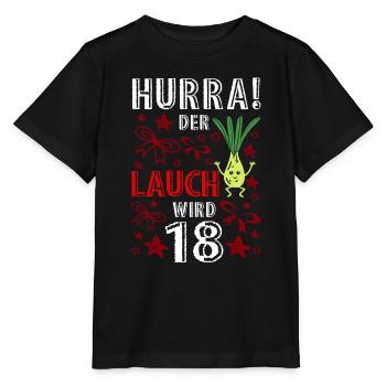 Hurra Der Lauch Wird 18 Geburtstag Volljährig - Stanley/Stella Kinder T-Shirt MINI CREATOR  - Schwarz - Vorne - Mikhail (115cm)