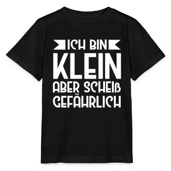 Ich Bin Klein Aber Scheiß Gefährlich Kleine - Stanley/Stella Kinder T-Shirt MINI CREATOR  - Schwarz - Vorne - Mikhail (115cm)