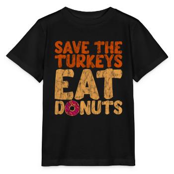Save The Turkeys, Eat Donuts 3 - Stanley/Stella MINI CREATOR Kids’ T-Shirt - black - Front - Mikhail (115cm)