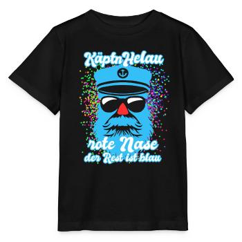 Fastnacht - Karneval - Kapitän Helau - Spruch - Stanley/Stella Kinder T-Shirt MINI CREATOR  - Schwarz - Vorne - Mikhail (115cm)