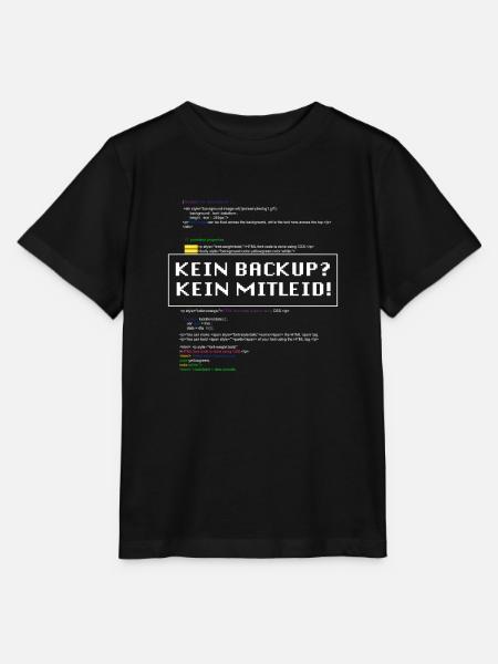 Kein Backup Kein Mitleid IT-Berater Admin - Stanley/Stella Kinder T-Shirt MINI CREATOR - Schwarz