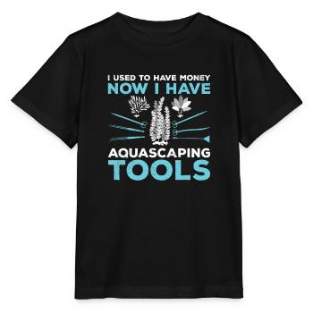 Ich hatte früher Geld Lustiges Aquascaping-Hobby - Stanley/Stella Kinder T-Shirt MINI CREATOR  - Schwarz - Vorne - Mikhail (115cm)