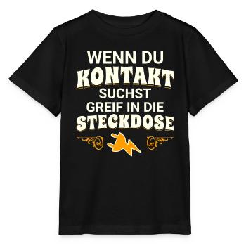Wenn du Kontakt suchst greif in die Steckdose - Stanley/Stella Kinder T-Shirt MINI CREATOR  - Schwarz - Vorne - Mikhail (115cm)