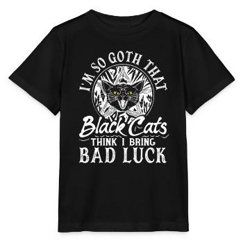 Je suis tellement gothique que les chats noirs pensent que j’apporte de la malchance - T-shirt bio MINI CREATOR Stanley/Stella Enfant - noir - Devant - Mikhail (115cm)