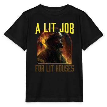 A Lit Job For Lit Houses Firefighter Firefighting - Stanley/Stella MINI CREATOR Kids’ T-Shirt - black - Front - Mikhail (115cm)