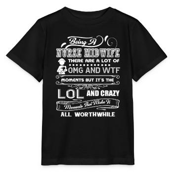 Nurse Midwife Being A Nurse Midwife - Stanley/Stella MINI CREATOR Kids’ T-Shirt - black - Front - Mikhail (115cm)