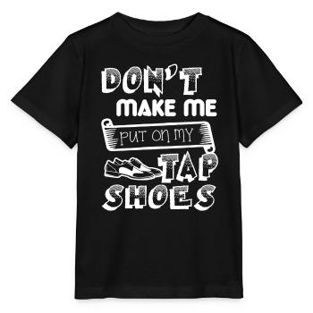 Tap Dancer Tap Dancer Shoes - Stanley/Stella MINI CREATOR Kids’ T-Shirt - black - Front - Mikhail (115cm)