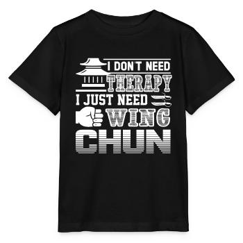 Wing Chun I Just Need Wing Chun - Stanley/Stella MINI CREATOR Kids’ T-Shirt - black - Front - Mikhail (115cm)