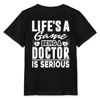 Doctor Being A Doctor Is Serious - Stanley/Stella MINI CREATOR Kids’ T-Shirt - black - Front - Mikhail (115cm)