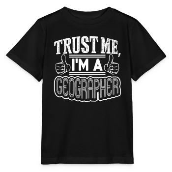 Geographer Trust Me I'm A Geographer - Stanley/Stella MINI CREATOR Kids’ T-Shirt - black - Front - Mikhail (115cm)