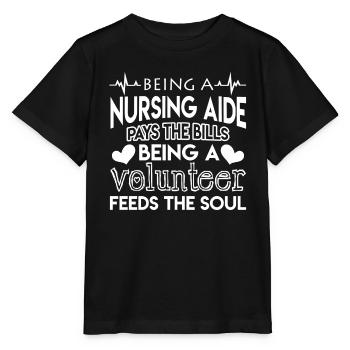 Nursing Aide Nursing Aide Pays The Bills - Stanley/Stella MINI CREATOR Kids’ T-Shirt - black - Front - Mikhail (115cm)