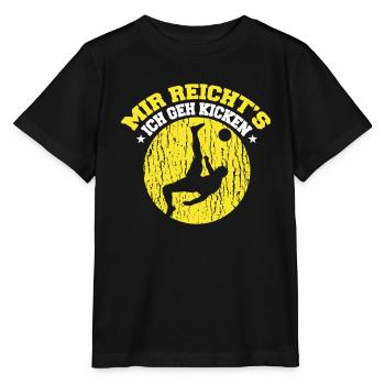 Mir Reichts Ich Gehe Kicken - Stanley/Stella Kinder T-Shirt MINI CREATOR  - Schwarz - Vorne - Mikhail (115cm)