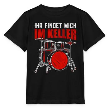 Ihr findet mich im Keller Schlagzeug - Stanley/Stella Kinder T-Shirt MINI CREATOR  - Schwarz - Vorne - Mikhail (115cm)