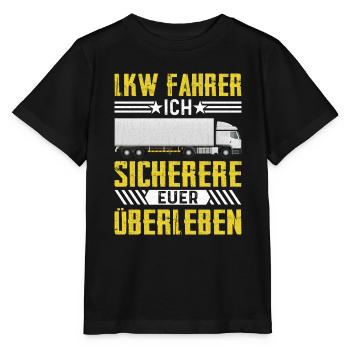 Lkw fahrer Ich sichere euer Überleben Brummi Vater - Stanley/Stella Kinder T-Shirt MINI CREATOR  - Schwarz - Vorne - Mikhail (115cm)