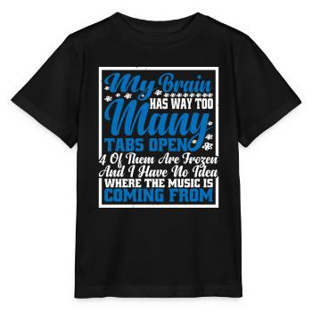 Mon cerveau a beaucoup trop d’onglets ouverts 7 - T-shirt bio MINI CREATOR Stanley/Stella Enfant - noir - Devant - Mikhail (115cm)