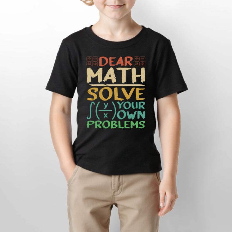 Dear Math, Solve Your Own Problems 3 Stanley/Stella Kinder T-Shirt MINI CREATOR 