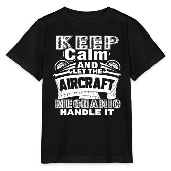 Let The Aircraft Mechanic Handle It - Stanley/Stella MINI CREATOR Kids’ T-Shirt - black - Front - Mikhail (115cm)