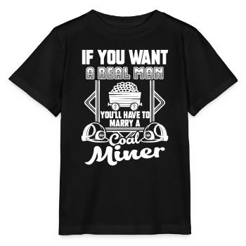 Coal Miner Marry A Coal Miner - Stanley/Stella MINI CREATOR Kids’ T-Shirt - black - Front - Mikhail (115cm)