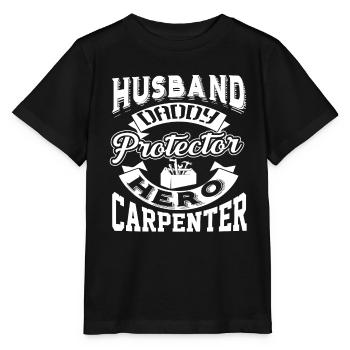 Carpenter Husband Daddy Protector Carpenter - Stanley/Stella MINI CREATOR Kids’ T-Shirt - black - Front - Mikhail (115cm)