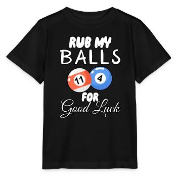 Reibe meine Bälle für viel Glück - Stanley/Stella Kinder T-Shirt MINI CREATOR  - Schwarz - Vorne - Mikhail (115cm)